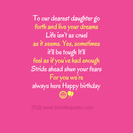 Happy Birthday Quote For Daughter
 Motivational Quotes For Your Daughter QuotesGram