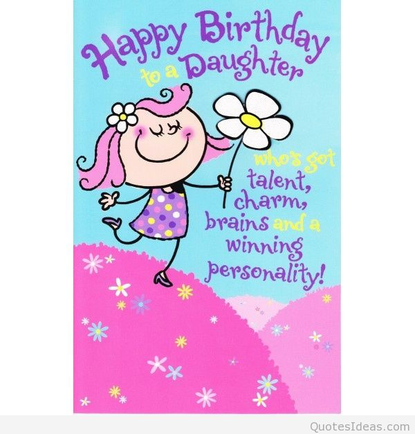 Happy Birthday Quotes Daughter
 Love happy birthday daughter message