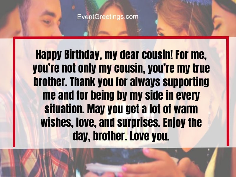 Happy Birthday Quotes For A Cousin
 65 Fabulous Birthday Wishes for Cousin To Rigid The Bond
