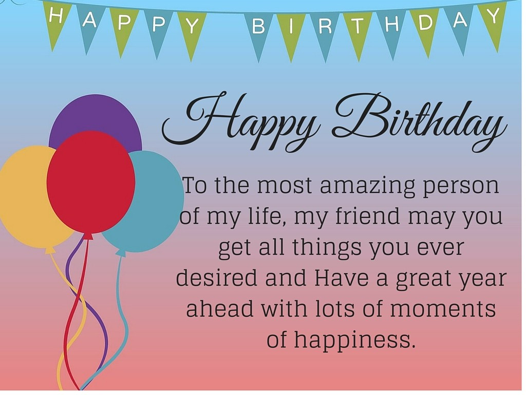 Happy Birthday Quotes For Friend Girl
 50 Happy birthday quotes for friends with posters