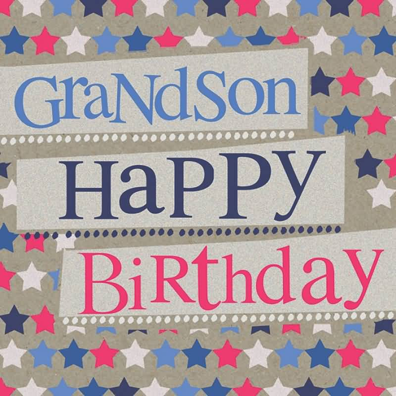 Happy Birthday Quotes For Grandson
 Birthday Wishes For Grandson Page 2