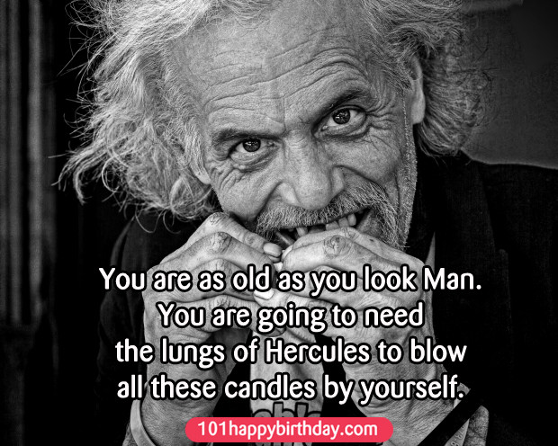 Happy Birthday Quotes For Guys
 Birthday Quotes For Older Men QuotesGram