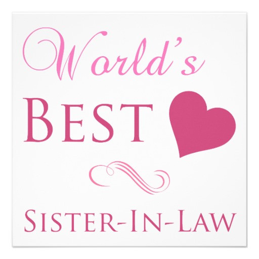 Happy Birthday Quotes For Sister In Laws
 Best Sister In Law Quotes QuotesGram