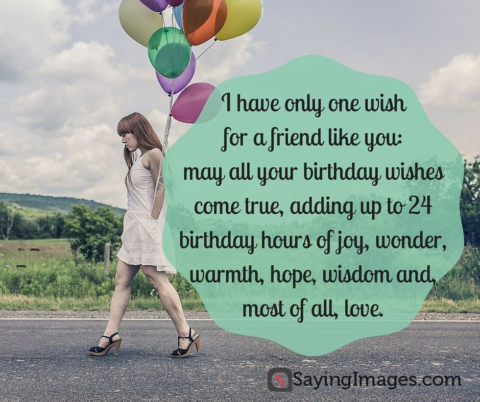 Happy Birthday Quotes To A Best Friend
 60 Best Birthday Wishes for A Friend