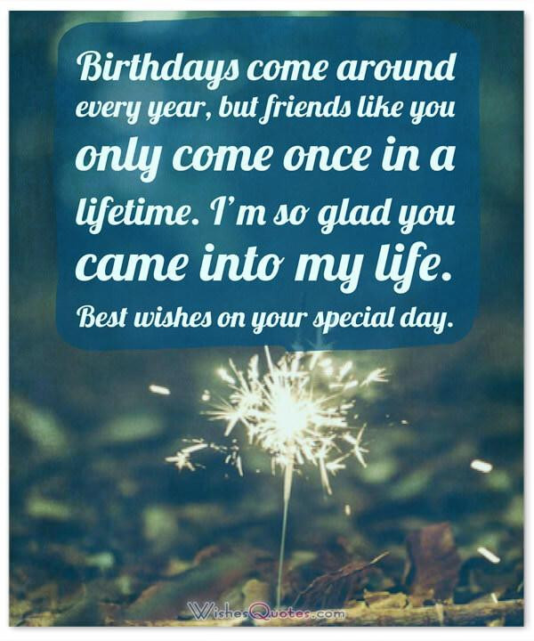 Happy Birthday Quotes To A Best Friend
 Happy Birthday Friend 100 Amazing Birthday Wishes for