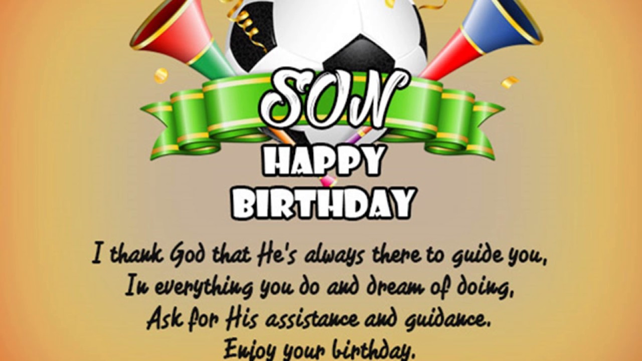 Happy Birthday Son Wishes
 Birthday Messages for Son Birthday Greetings for your Son
