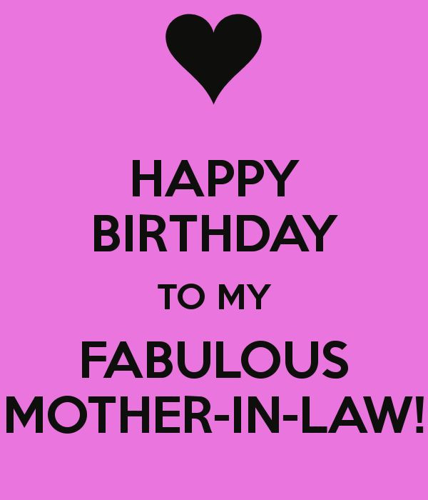 Happy Birthday To My Mom Quotes
 HAPPY BIRTHDAY TO MY FABULOUS MOTHER IN LAW KEEP CALM