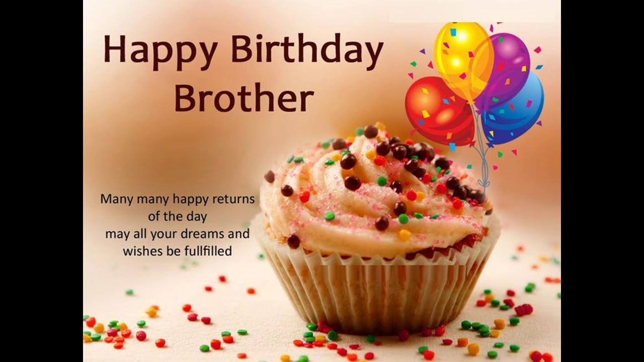 Happy Birthday Wishes Brother
 Brother Birthday Wishes WhatsApp Video Happy Birthday My