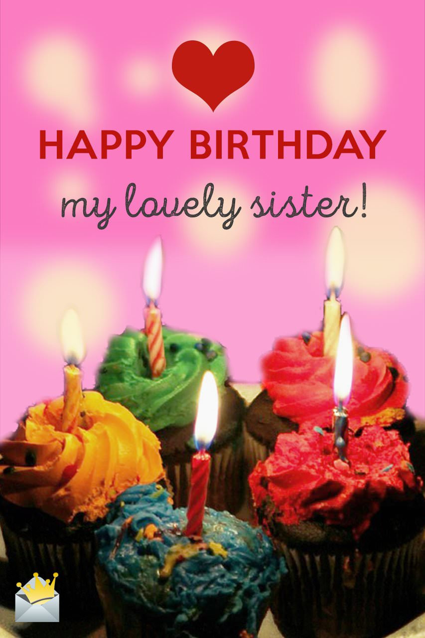 Happy Birthday Wishes For Sister
 Sisters Are Forever