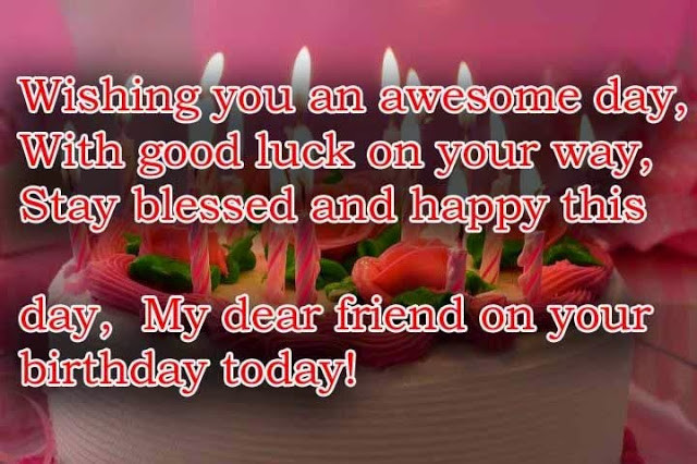 Happy Birthday Wishes Friend
 Happy Birthday Wishes Quotes For Best Friend This Blog