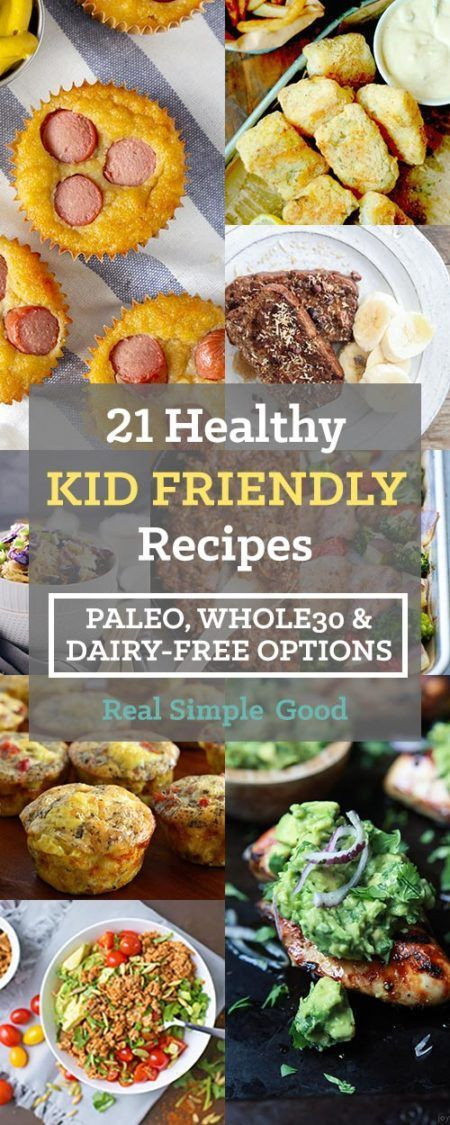 Healthy Kid Friendly Chicken Recipes
 21 Healthy Kid Friendly Recipes