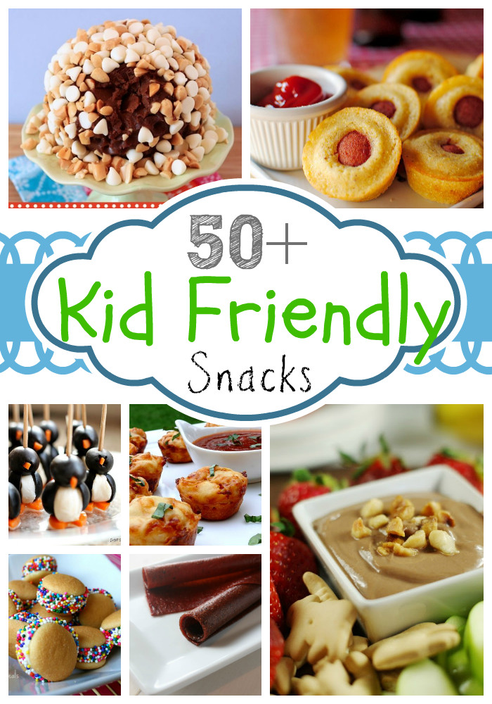 Healthy Kid Friendly Snacks
 50 Kid Friendly Snacks