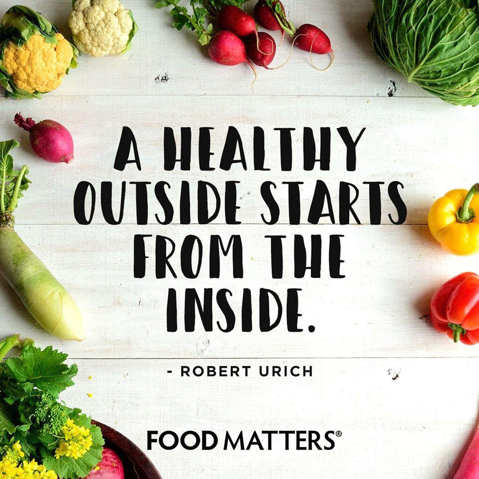 Healthy Kids Quotes
 Get the glow from within foodmatters