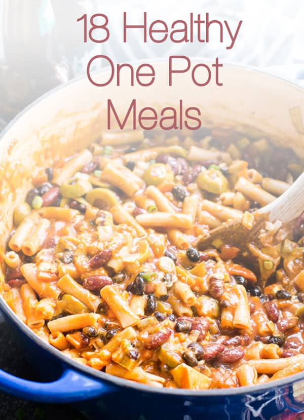 Healthy One Pot Dinners
 18 Healthy e Pot Meals iFOODreal Healthy Family Recipes