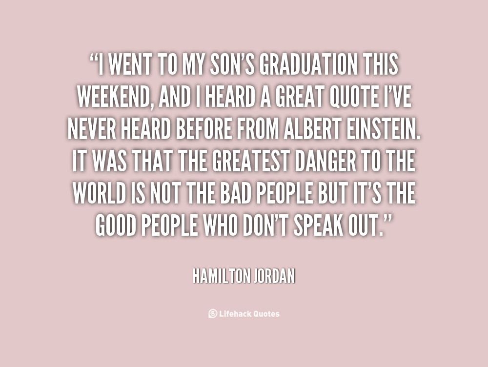 High School Graduation Quotes For Son
 Parent To Son Graduation Quotes QuotesGram