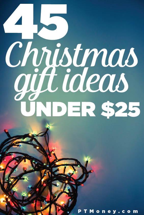 Holiday Gift Ideas Under 25
 45 Christmas Gift Ideas Under $25 They ll Love