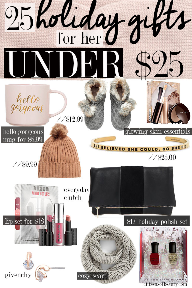 Holiday Gift Ideas Under 25
 25 Popular Holiday Gifts for Her Under $25 Citizens of
