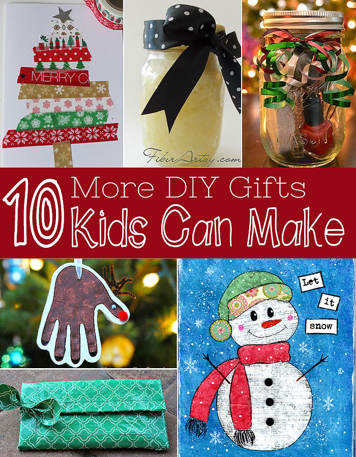 Holiday Gifts Kids Can Make
 Ten More Gifts Kids Can Make DIY Christmas Gifts