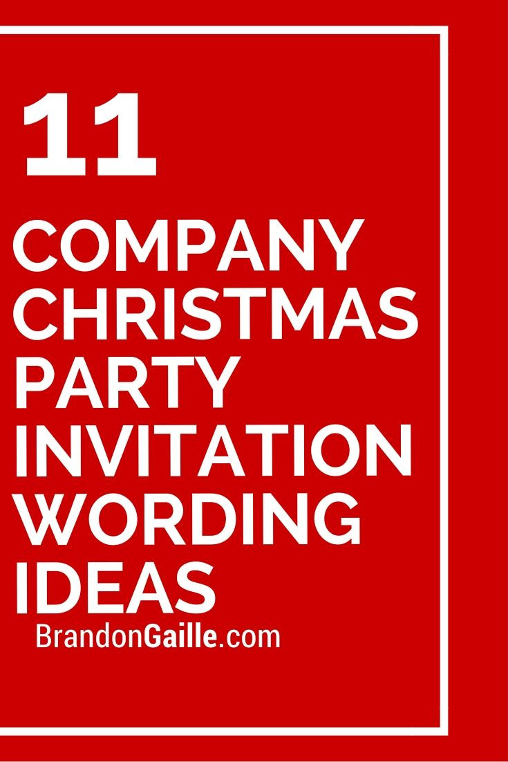 Holiday Party Invitation Ideas
 11 pany Christmas Party Invitation Wording Ideas