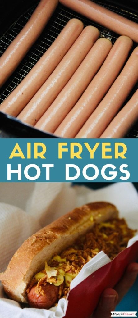 Hot Dogs Air Fryer
 Air Fryer Hot Dogs