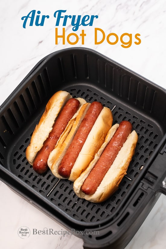 Hot Dogs Air Fryer
 Easy Air Fryer Hot Dogs In 10 minutes