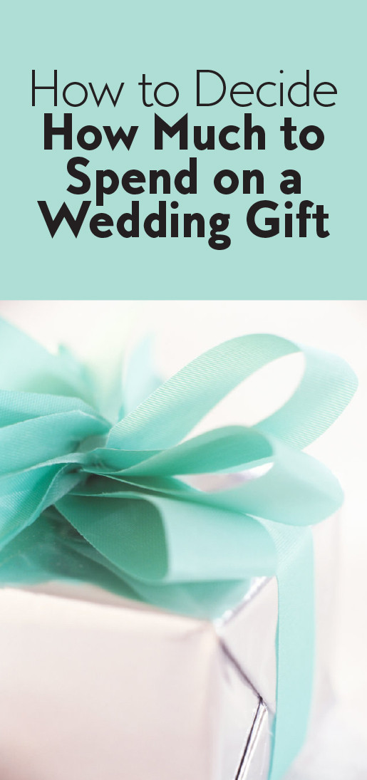How Much Wedding Gift
 How Much to Spend on Wedding Gift — Wedding Etiquette