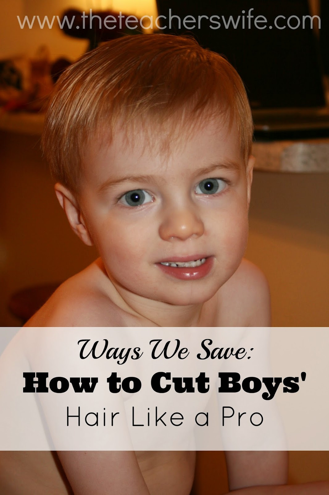 How To Cut A Boys Hair
 How to Cut Boys Hair The Teacher s Wife