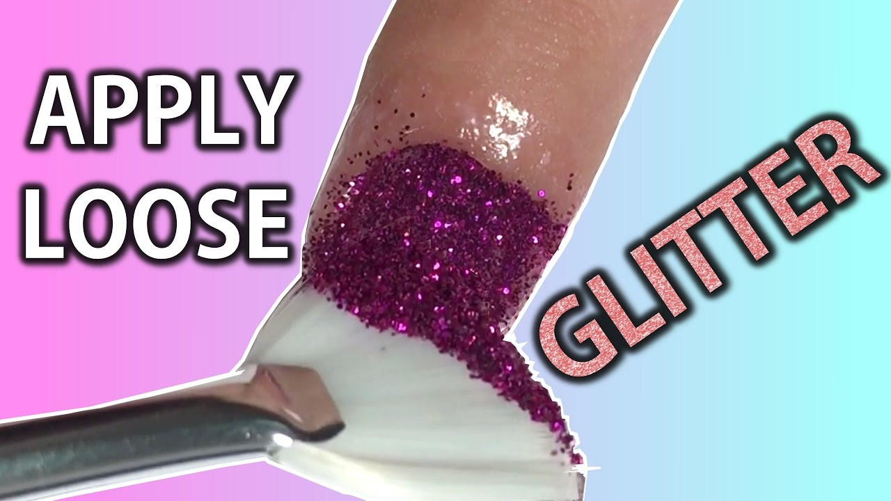 How To Put Glitter On Nails
 How to APPLY LOOSE GLITTER Your Nails Nail Art 101