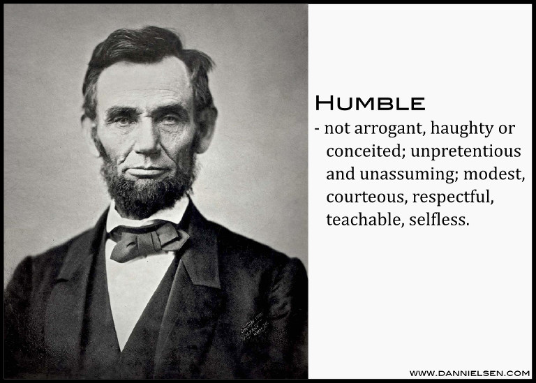 Humble Leadership Quotes
 Learning from Lincoln Humility in Leadership