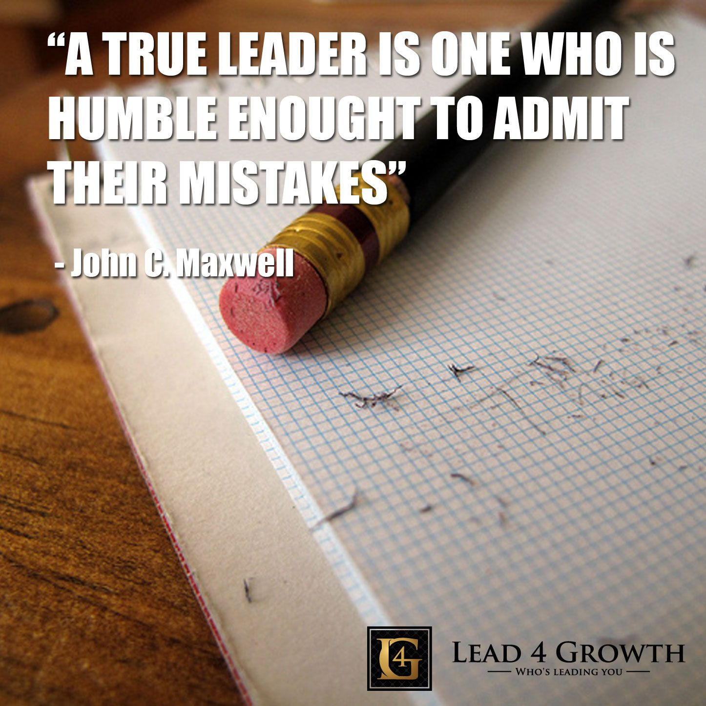 Humble Leadership Quotes
 A true leader is one who is humble enough to admit their