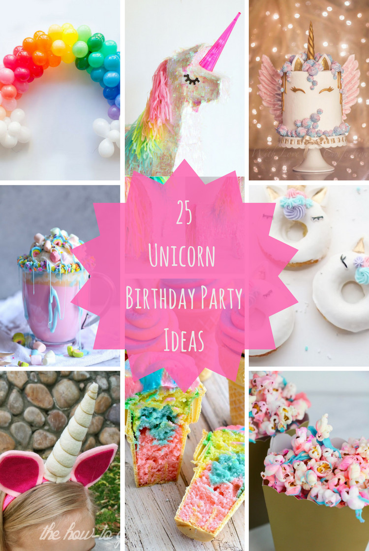 Ideas For Unicorn Party
 25 Unicorn Birthday Party Ideas
