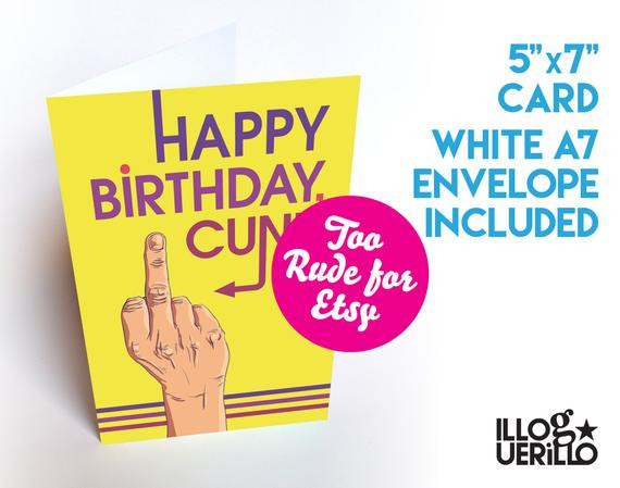 Inappropriate Birthday Cards
 Rude & Inappropriate Birthday Card 5 x 7 Happy by