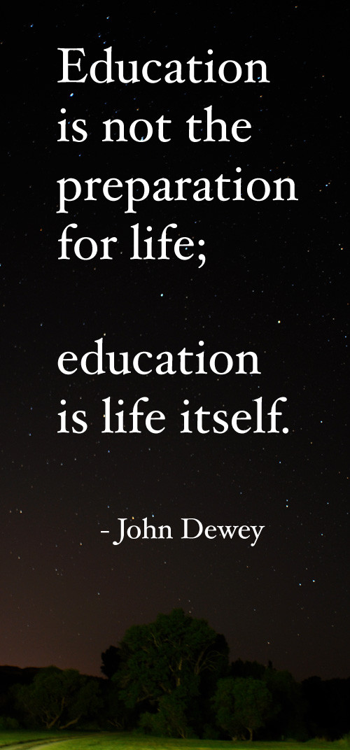 Inspiration Quotes About Education
 In the Heart of a Teacher is a Student July 2013