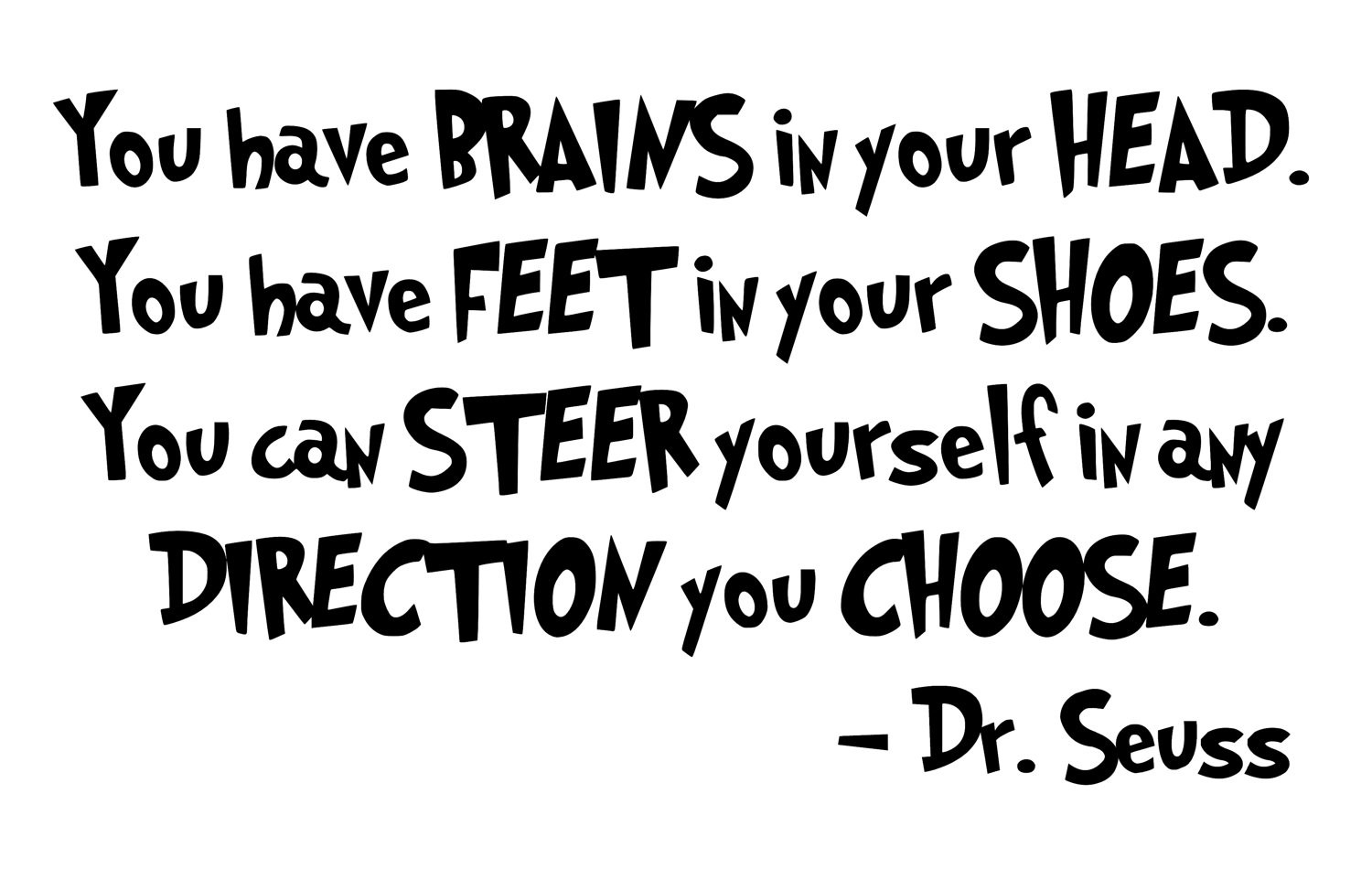 Inspirational Quote Dr Seuss
 17 Dr Seuss Quotes That Can Change Your Mind – WeNeedFun