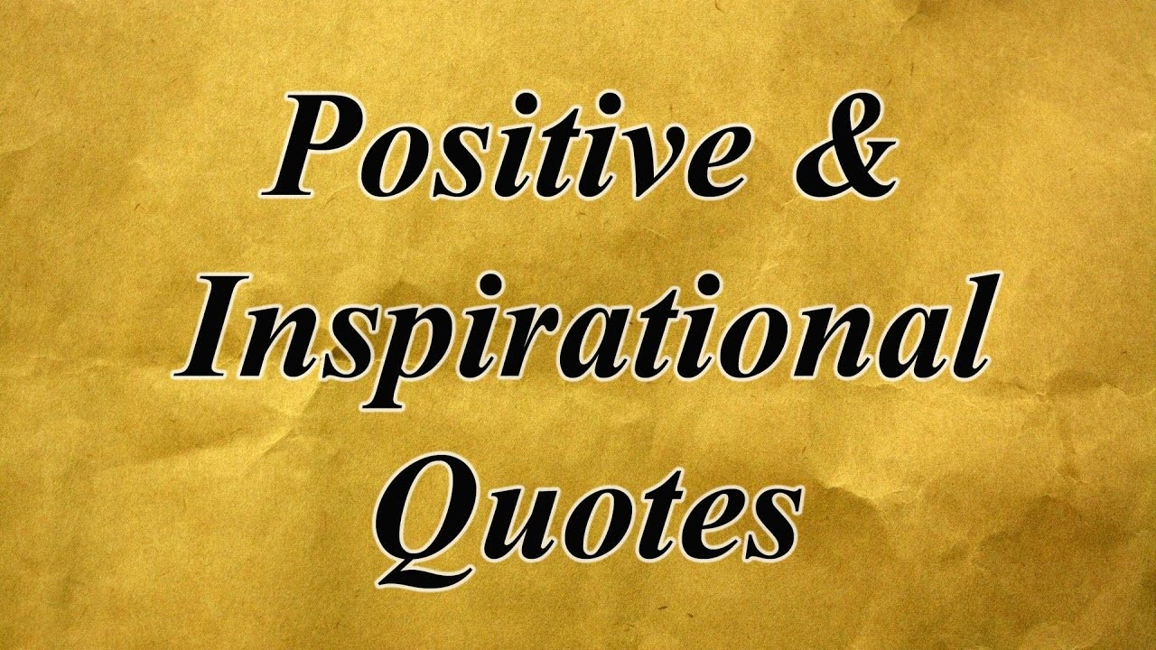 Inspirational Quotes About Life And Happiness
 Positive & Inspirational Quotes about Life Love