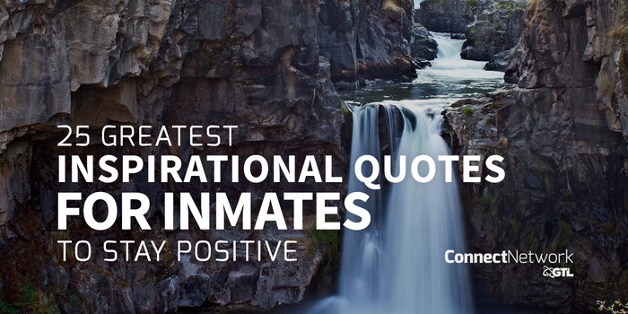 Inspirational Quotes For Someone In Jail
 25 Greatest Inspirational Quotes for Inmates to Stay Positive