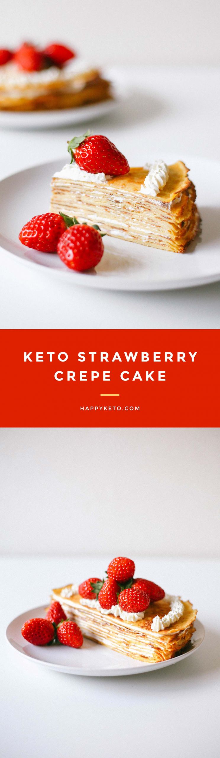 Keto Strawberry Cake
 Keto Crepe Cake with Strawberries Mille Crêpe Happy Keto