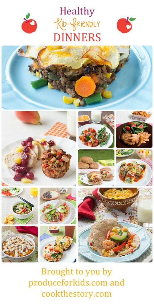 Kid Friendly Healthy Recipes
 Healthy Kid Friendly Dinner Recipes from Produce for Kids