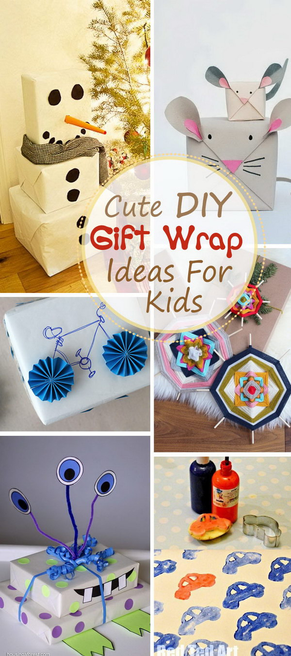 Kids Gift Ideas
 Cute DIY Gift Wrap Ideas For Kids Sponge Kids