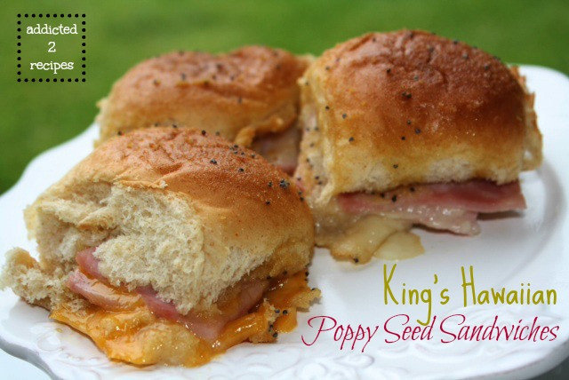 Kings Hawaiian Ham Sandwiches
 King s Hawaiian Poppy Seed Sandwiches addicted to recipes