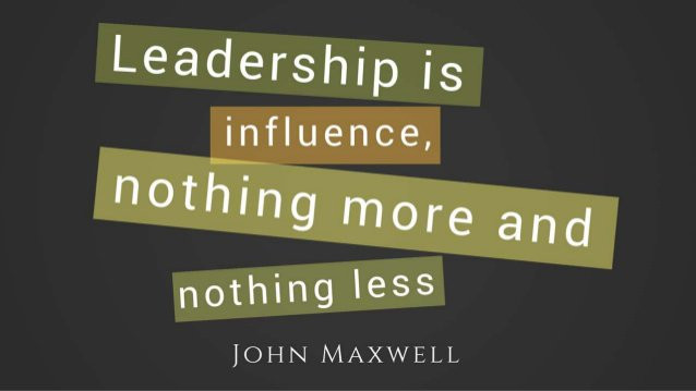 Leadership Is Influence Quote
 332 Influence Quotes