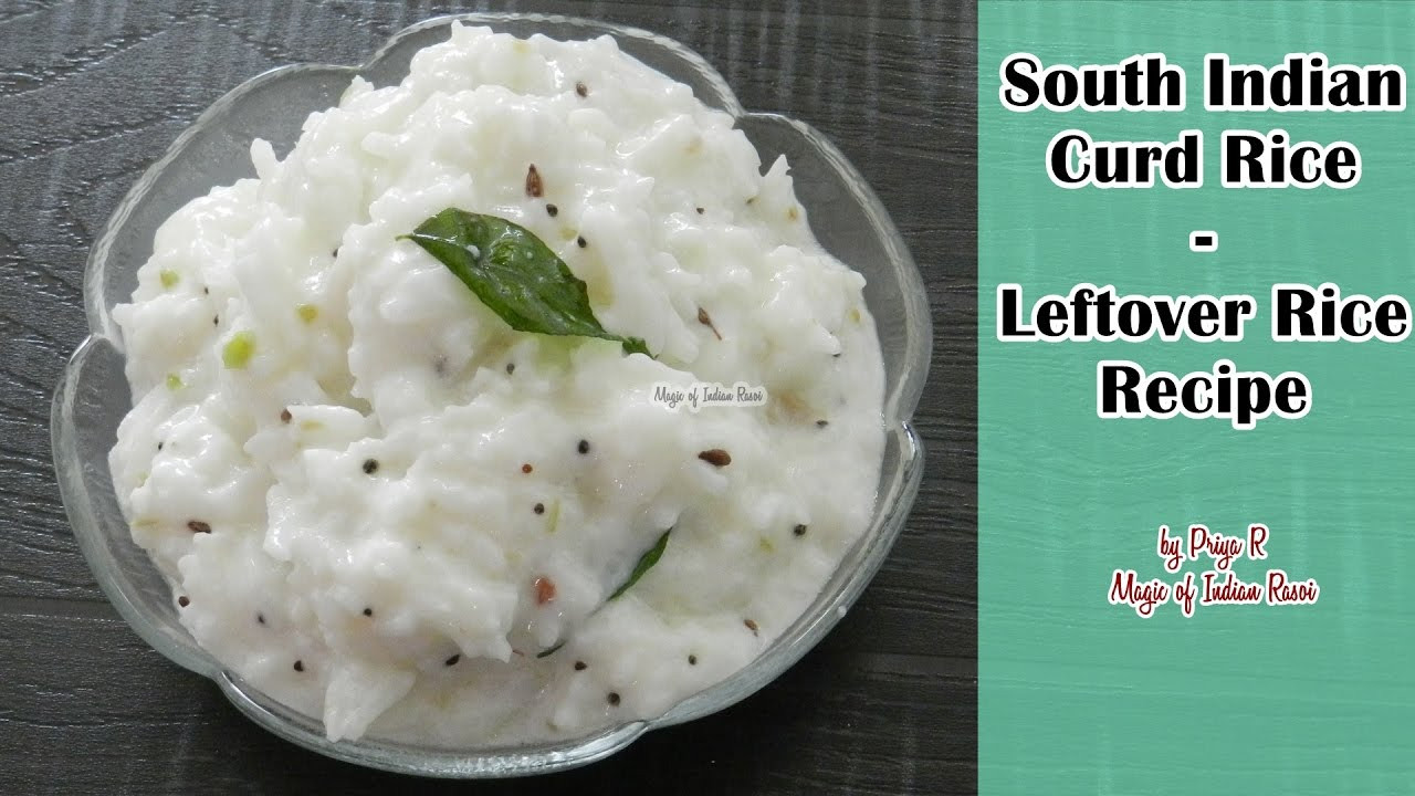 Left Over Rice Recipes Indian
 South Indian Curd Rice Leftover Rice Recipe