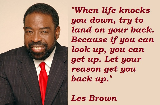 Les Brown Motivational Quotes
 Les Brown Motivational Quotes QuotesGram