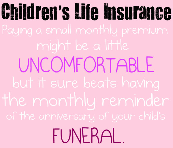 Life Insurance Quotes For Children
 What s The Best Life Insurance For Children