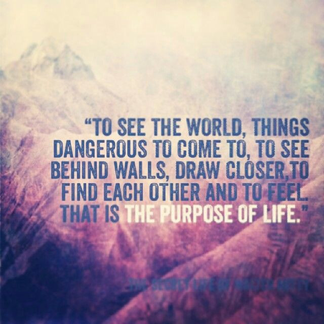 Life Magazine Quotes
 The Secret Life of Walter Mitty Quotes
