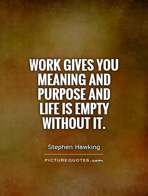 Life Purpose Quotes
 Quotes About Meaning And Purpose QuotesGram
