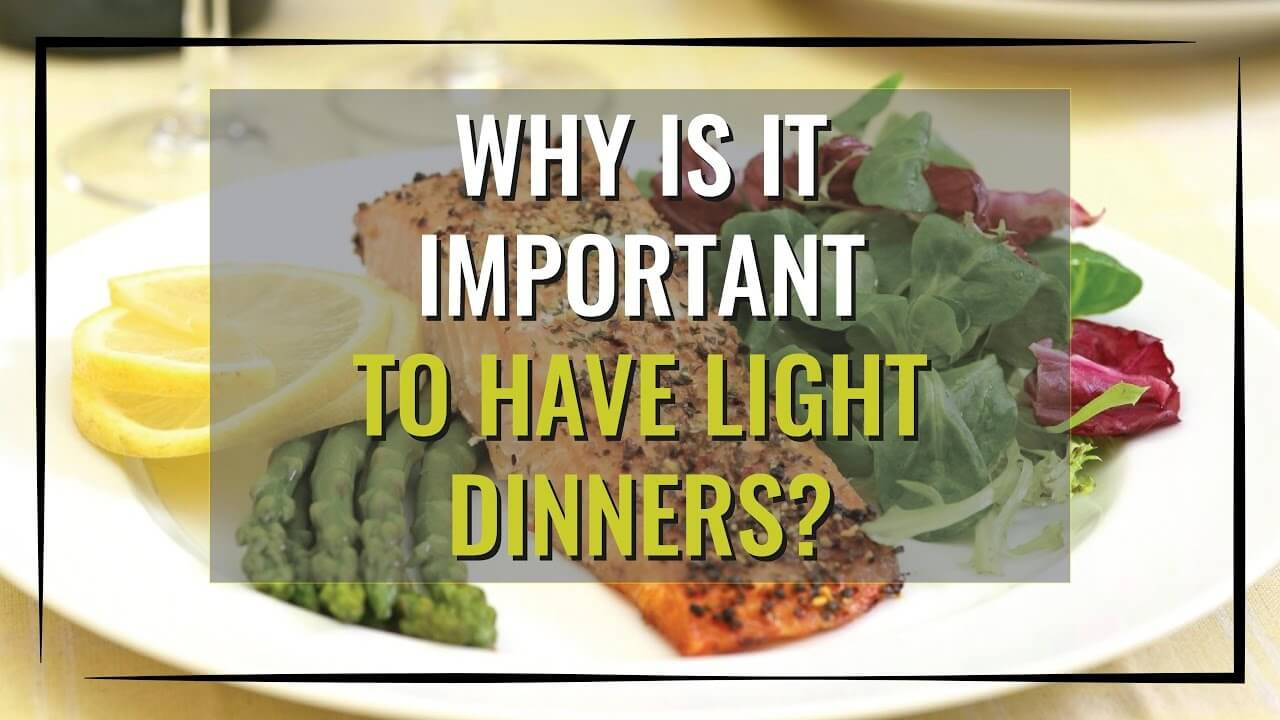 Light Dinner Recipes For Weight Loss
 Light Dinner Weight Loss Health Benefits