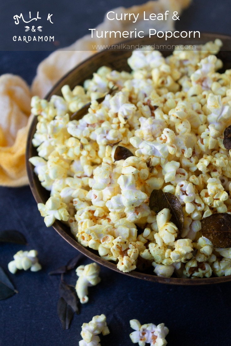 Low Calorie Popcorn Recipes
 Curry Leaf and Turmeric Popcorn