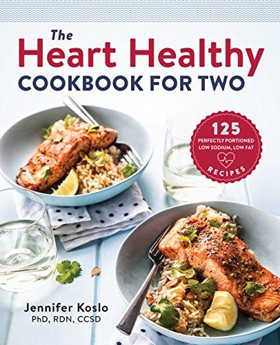 Low Calorie Recipes For Two
 The Heart Healthy Cookbook for Two 125 Perfectly Portioned Low Sodium Low Fat Recipes