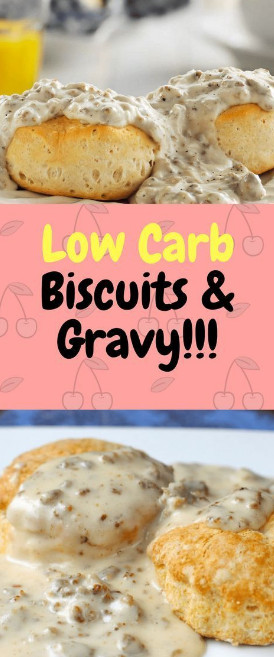 Low Carb Biscuits And Gravy
 Low Carb Biscuits & Gravy Hot From My Oven